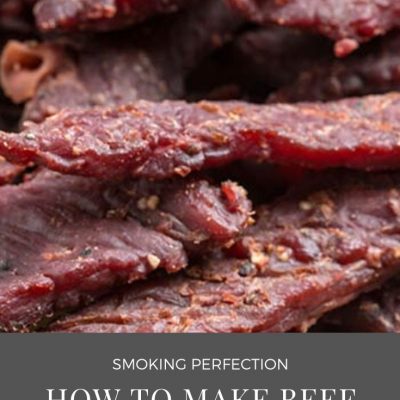 How to Make Beef Jerky in a Smoker: Recipes, Tips & Advice