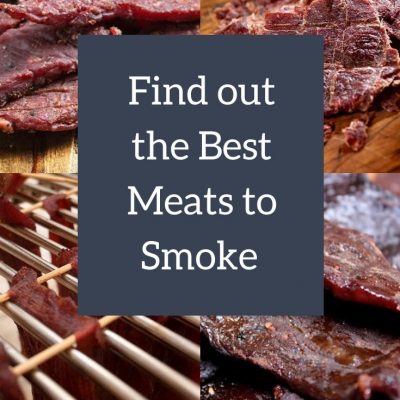 What are the Best Meats to Smoke? Beef, Pork, Poultry & More