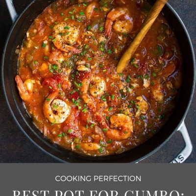 Best Pot for Gumbo: Cast Iron, Cajun Cookware & More