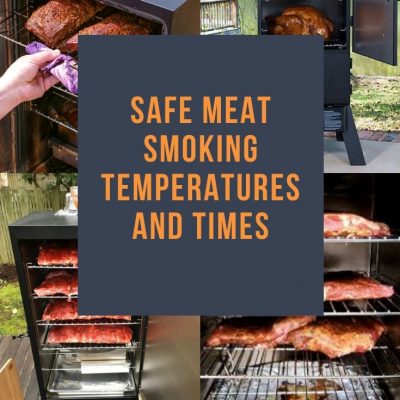 Meat Smoking Temperatures and Times: How to Do it Safely