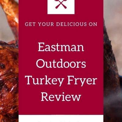 Eastman Outdoors Turkey Fryer Review: The Best Turkey Deep Fryer?